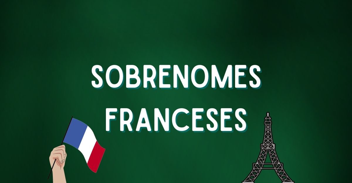 Os nomes franceses mais usados